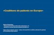 Hier steht Ihre Fußzeile Seite 1 «Coalitions de patients en Europe» Markus Wartenberg - Porte-parole de lAssociation Das Lebenshaus e.V. - Membre du comité
