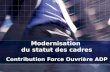 Modernisation du statut des cadres Contribution Force Ouvrière ADP.