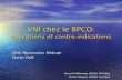 VNI chez le BPCO: Indications et contre-indications DESC Réanimation Médicale Février 2008 Anne Gentilhomme, DESAR- CHU Nice Cecilia Tomescu, DESAR- CHU.