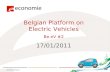 Belgian Platform on Electric Vehicles Be.eV #2 17/01/2011 .