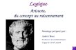Aristote, du concept au raisonnement Montage préparé par : André Ross Professeur de mathématiques Cégep de Lévis-Lauzon Logique.