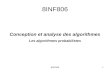 8INF8061 Conception et analyse des algorithmes Les algorithmes probabilistes.