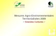 Mesures Agro-Environnementales Territorialisées 2009 Grandes Cultures « Grandes Cultures »