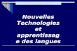 Le Cadre européen et les TIC Nouvelles Technologies et apprentissage des langues.
