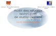 Audit des réseaux techniques de stationnement Soutenance de stage Tutrice : Marie-Bernadette PIELTuteur entreprise : Didier GREE.