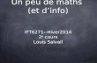 Un peu de maths (et d’info) IFT6271--Hiver2014 2 e cours Louis Salvail.