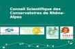 Conseil Scientifique des Conservatoires de Rhône-Alpes.