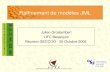 Raffinement de modèles JML Julien Groslambert LIFC Besançon Réunion GECCOO - 25 Octobre 2005 FRE 2661.
