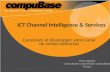 ICT Channel Intelligence & Services Construire et développer votre canal de ventes indirectes Thuy Nguyen Consultante commerciale compuBase France.