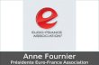Anne Fournier Présidente Euro-France Association.