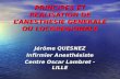 PRINCIPES ET REALISATION DE L’ANESTHESIE GENERALE OU LOCOREGIONALE Jérôme QUESNEZ Infirmier Anesthésiste Centre Oscar Lambret - LILLE.