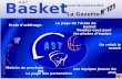 Basket A.S.T La Gazette Mercredi 19 novembre 2014 1 Matchs du prochain WE On refait le match Ecole d’arbitrage La page de l’école de basket Les équipes.