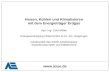 Heizen, Kühlen und Klimatisieren mit dem Energieträger Erdgas Dipl.-Ing. Cord Müller Energieversorgung Filstal GmbH & Co. KG, Göppingen Vorsitzender des.