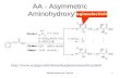 Metallorganische Chemie1 AA - Asymmetric Aminohydroxylation  regioselectivity.