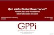 © gppi 2005 Contact: gpp@globalpublicpolicy.net  Quo vadis Global Governance? Kontinuität und Wandel im internationalen System.