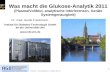 Freckmann – Glucoseanalytik 2011 -Göttingen 18.03.11 1 Was macht die Glukose-Analytik 2011 (Plasma/Vollblut, analytische Interferenzen, Geräte Systemgenauigkeit)
