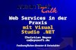 Web Services in der Praxis mit Visual Studio.NET Christian Weyer cw@eyesoft.de Freiberuflicher Berater & Entwickler.