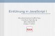 Einführung in JavaScript I Musikwissenschaftliches Institut Hamburg WS 2005/06 Klaus Frieler.