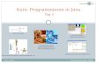 Kurs: Programmieren in Java Tag 3 Sommersemester 2009 Marco Block GRUNDLAGEN OBJEKTORIENTIERTE PROGRAMMIERUNG GRAFIKKONZEPTE BILDVERARBEITUNG MUSTERERKENNUNG.