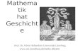 Mathematik hat Geschichte Prof. Dr. Dörte Haftendorn Universität Lüneburg .