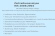 Zeitreihenanalyse WS 2003/2004  Definition einer Zeitreihe, Eigenschaften.