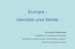 Europa - Identität und Werte Universität Mannheim Fakultät für Sozialwissenschaften Empirisch-vergleichende Sozialstrukturanalyse Referentin: Nadine Krause.