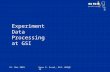 21. Mai 2001Hans G. Essel, GSI: HGF@FZK Experiment Data Processing at GSI.