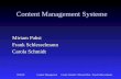 12.09.02 Content ManagementCarola Schmidt / Miriam Pabst / Frank Schlesselmann Content Management Systeme Miriam Pabst Frank Schlesselmann Carola Schmidt.