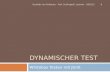 DYNAMISCHER TEST Whitebox Testen mit JUnit 1 Qualität von Software - Prof. Schlingloff, Lackner - SS2013.