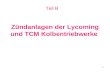 1 Zündanlagen der Lycoming und TCM Kolbentriebwerke Teil B.