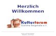 Herzlich Willkommen Kultur und Partizipation Wiesloch, 19.04.2012.
