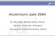 Aluminium-Jahr 2004 23. Mai 2005, Widder Hotel, Zürich Markus Tavernier, Präsident Aluminium-Verband Schweiz, Zürich.