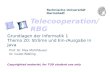 Telecooperation/RBG Technische Universität Darmstadt Copyrighted material; for TUD student use only Grundlagen der Informatik 1 Thema 20: Ströme und Ein-/Ausgabe.
