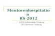 Mentorenhospitation RS 2012 LLPA Auenstelle Freiburg RS Seminar Freiburg