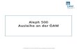 © Bibliothek & Archiv der Österreichischen Akademie der Wissenschaften Aleph 500 Ausleihe an der ÖAW Aleph 500 Ausleihe an der ÖAW Österreichische Akademie.