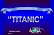 21.04.2014 Die Geschichte. 21.04.2014 Originalmodell der Titanic und Olympic"
