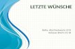 L ETZTE W ÜNSCHE Reihe: Abschiedsworte (3/3) Kolosser-Brief 4,15-18.