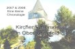 Evangelische Kirchengemeinde Honnefeld Kirchensanierung in Oberhonnefeld 2007 & 2008 Eine kleine Chronologie.