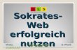 Sokrates-Web erfolgreich nutzen Web: : sls@tsn.at@tsn.at.