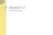 Deutsch 2 C & D Stunde. Freitag, der 17. Mai 2013 Deutsch 2, C & D StundeHeute ist ein F Tag Unit: Entertainment & conversations Goal: discuss leisure.