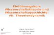 Einführungskurs Wissenschaftstheorie und Wissenschaftsgeschichte: VII: Theoriendynamik Gerd Grasshoff Universität Bern SS 2010.