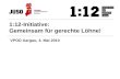 1:12-Initiative: Gemeinsam für gerechte Löhne! VPOD Aargau, 4. Mai 2010.