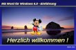 Wilhelm Moser MS Word für Windows 6.0 - Einführung Herzlich ! Herzlich willkommen !