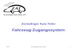 ZATZornedinger Auto-Teiler1 Fahrzeug-Zugangssystem.