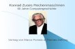 Konrad Zuses Rechenmaschinen 60 Jahre Computergeschichte Vortrag von Marco Pomalo & Thomas Döhring.