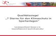 Qualitätssiegel „7 Sterne für den Klimaschutz in Sportanlagen“ Landessportbund Hessen e.V., Geschäftsbereich Sportinfrastruktur.