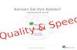 © 2007 apc-consulting.com All rights reserved. Kennen Sie Ihre Kosten? advanced profit control Quality & Speed.
