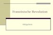 Französische Revolution Bildgallerie. Pädagogische Hochschule St. Gallen Geschichtsdidaktik Modul II Leistungsnachweis zur Industrialisierung Karin Goldmann.