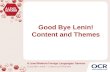 Good Bye Lenin! Content and Themes. Die Handlung und Inhalt von „Good Bye Lenin!” von Wolfgang Becker.