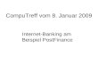 CompuTreff vom 8. Januar 2009 Internet-Banking am Beispiel PostFinance.
